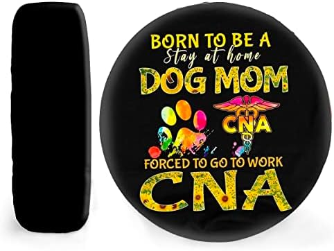 עוזר סיעוד של אמא גאה של CNA. מתנה לחיי CNA CNA. כלב אמא כלב מכסה צמיג חילוף בד איטום