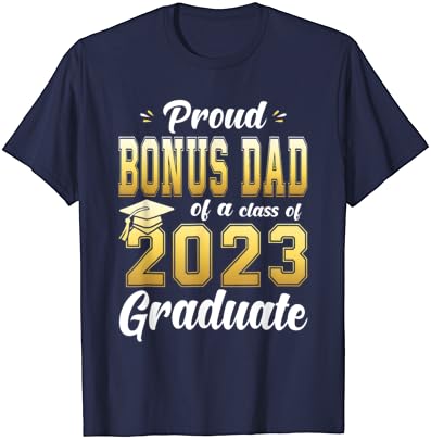 גאה בונוס אבא של כיתה של 2023 בוגר בכיר חולצה