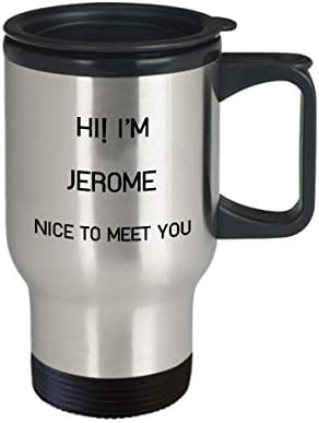 אני ספל נסיעות ג'רום שם ייחודי מתנת כוס מתנה לגברים נשים 14oz נירוסטה