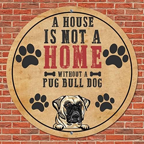 כלב עגול מצחיק שלט פח בית הוא לא בית בלי כלב רטרו זר שלט חיות מחמד דלת דלת קולב שלט וינטג