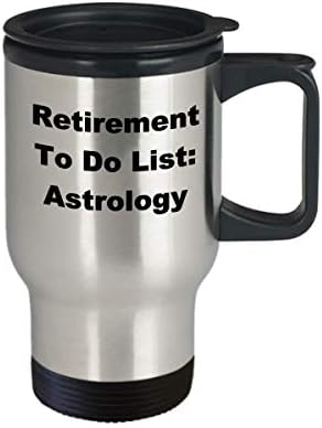פרישה אסטרולוגיה ספל נסיעות כדי לעשות רשימת רשימת רשימת קפה רעיון מתנה מצחיק לכוכבי גמלאים בדיחה חידוש בדיחה