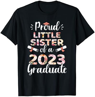 אחות קטנה וגאה של בוגרת 2023 לחולצת טריקו לסיום משפחתי